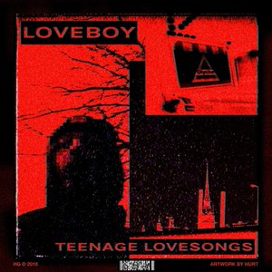 “TEENAGE LOVESONGS”的封面