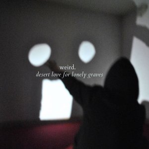 “Desert Love for Lonely Graves (10th anniversary)”的封面