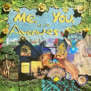 Image for 'Me, You, and the Avenues'