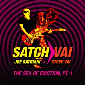 Image for 'Satch/Vai: The Sea of Emotion, Pt. 1'