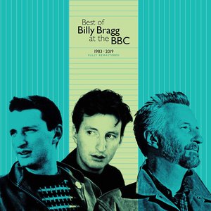 'Best of Billy Bragg at the BBC 1983 - 2019'の画像