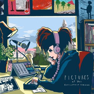 'Pictures of You: A compilation of covers of songs by The Cure' için resim