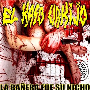 Image for 'La Bañera Fue Su Nicho'