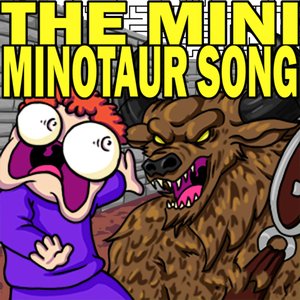 Bild für 'The Mini Minotaur Song'