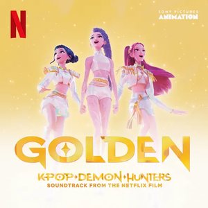 Zdjęcia dla 'Golden (from the Netflix film KPop Demon Hunters)'