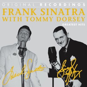 'Frank Sinatra & Tommy Dorsey'の画像