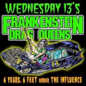 Image for 'Wednesday 13's Frankenstein Drag Queens'