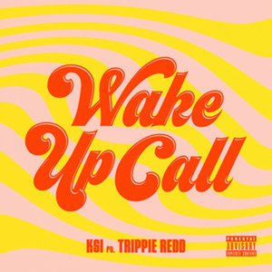 Image for 'Wake Up Call (feat. Trippie Redd)'