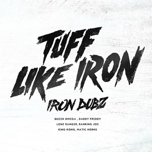 Image for 'Tuff Like Iron'