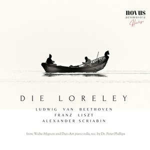 Image for 'Die Loreley. Piano Music by Beethoven, Liszt and Scriabin'