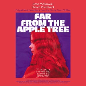 Imagem de 'Far from the Apple Tree: Original Music Soundtrack from the Film by Grant Mcphee'