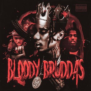 Image for 'Bloody Bruddas'