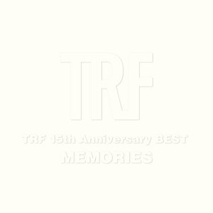 Immagine per 'TRF 15th Anniversary BEST - MEMORIES -'