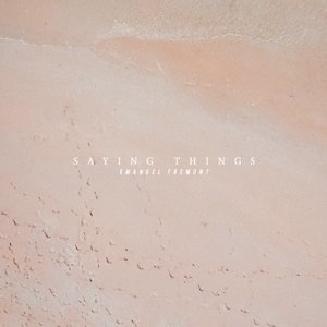 Image for 'Saying Things'