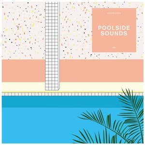Image for 'Future Disco: Poolside Sounds 9'