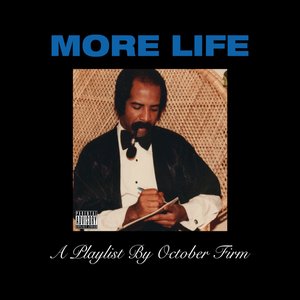 Image for 'More Life: A Playlist By October Firm'