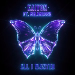 “All I Wanted (feat. MelonRose)”的封面