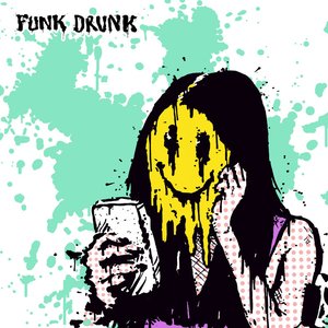 Zdjęcia dla 'Funk Drunk'
