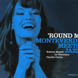 Image for ''Round M: Monteverdi Meets Jazz'