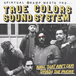 “Spiritual Cramp Meets The True Colors Sound System”的封面