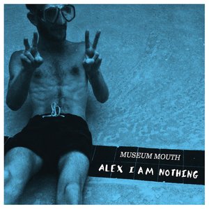 Image for 'Alex I am Nothing'
