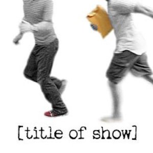 Image for '[title of show] (Soundtrack From The Musical)'