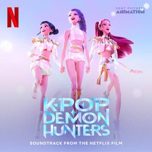 Image for 'KPop Demon Hunters (Soundtrack from the Netflix Film)'