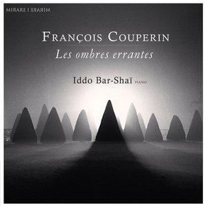 Изображение для 'Couperin: Les Ombres Errantes'