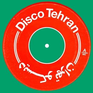 Image for 'Disco Tehran'