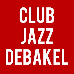 Image for 'CLUB JAZZ DEBAKEL'