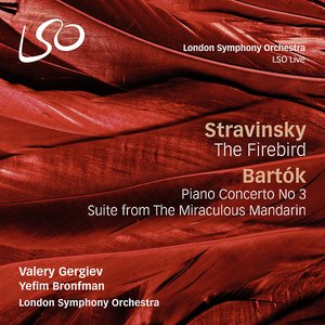 Image for 'Stravinsky: The Firebird - Bartók: Piano Concerto No. 3 & The Miraculous Mandarin'