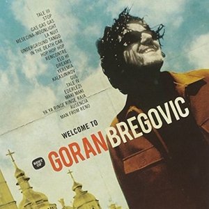 “Welcome to Goran Bregovic”的封面