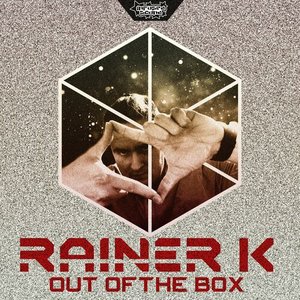 Bild für 'Out Of The Box (15 Years as Rainer K Anniversary Album)'