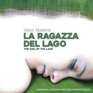 Bild für 'La ragazza del lago - The Girl by the Lake (Original Motion Picture Soundtrack)'