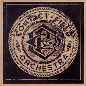 “Contact Field Orchestra”的封面