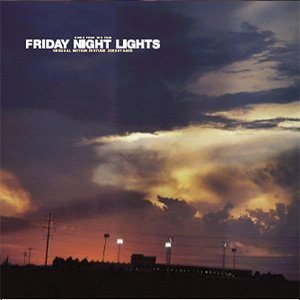 Изображение для 'Friday Night Lights Soundtrack'