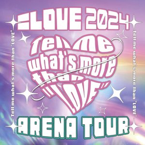 Zdjęcia dla '＝LOVE アリーナツアー2024「Tell me what's more than "LOVE"」'