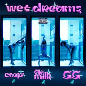 Image for 'Wet Dreams (feat. Coop & gg)'