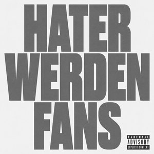 Image for 'Hater werden Fans'