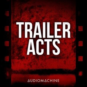 Imagem de 'Trailer Acts - CD1 Act One'