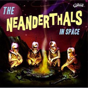 Image for 'The Neanderthals In Space'