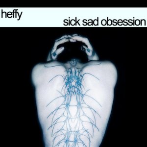 “Sick Sad Obsession”的封面