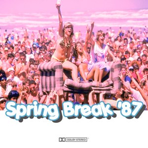 Image for 'Spring Break '87'