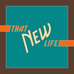 Image for 'That New Life'