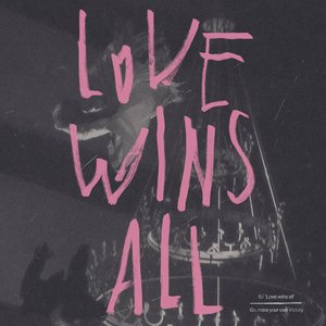 Imagem de 'Love wins all'