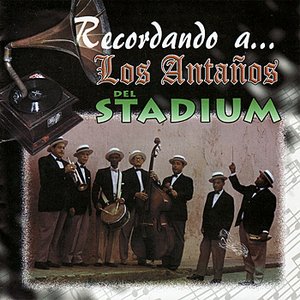 Image for 'Recordando a... Los Antaños del Stadium'