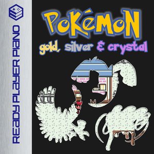 Imagem de 'Pokemon Gold, Silver & Crystal (Piano Game Soundtrack)'