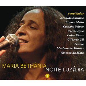 'Maria Bethânia - Noite Luzidia (Ao vivo)' için resim