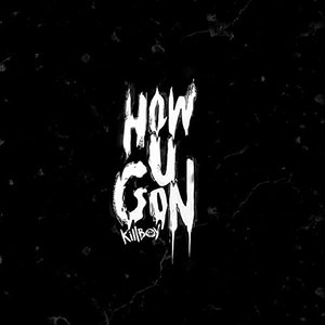 Imagem de 'HOW U GON''