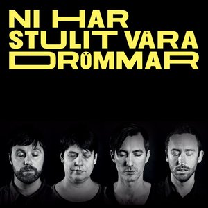 Image for 'Ni har stulit våra drömmar'